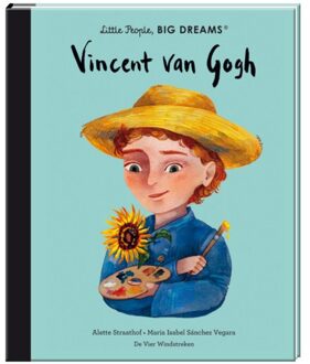 De Vier Windstreken Vincent Van Gogh - Little People, Big Dreams - Maria Isabel Sánchez Vegara