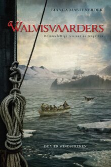 De Vier Windstreken Walvisvaarders - eBook Bianca Mastenbroek (9051164270)