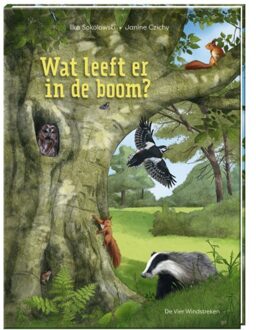De Vier Windstreken Wat Leeft Er In De Boom? - Ilka Sokolowski