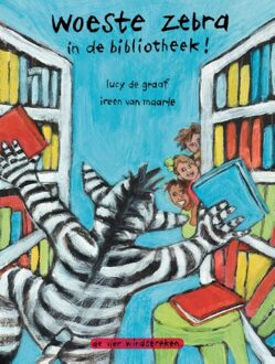 De Vier Windstreken Woeste zebra in de bibliotheek - eBook Ireen van Maarle (9051164386)