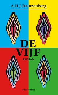 De vijf -  A.H.J. Dautzenberg (ISBN: 9789025473006)