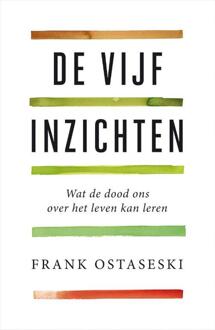 De vijf inzichten - Boek Frank Ostaseski (9400508417)