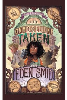 De Vijf Onmogelijke Taken Van Eden Smid - Tom Llewellyn