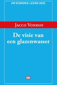 De Visie Van Een Glazenwasser - Jacco Vonhof