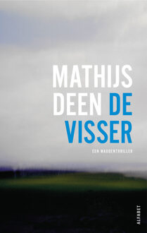De visser -  Mathijs Deen (ISBN: 9789021344225)