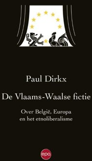 De Vlaams-Waalse fictie - eBook Paul Dirkx (9462670188)