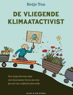 De vliegende klimaatactivist -  Betje Ton (ISBN: 9789038815985)