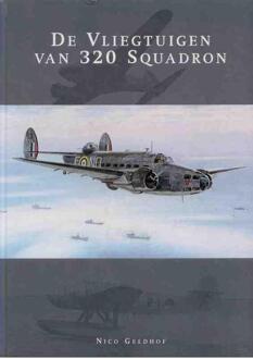 De vliegtuigen van 320 squadron - Boek Nico Geldhof (9067203971)