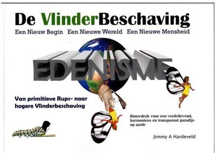 De Vlinderbeschaving - Jimmy A. Hardeveld