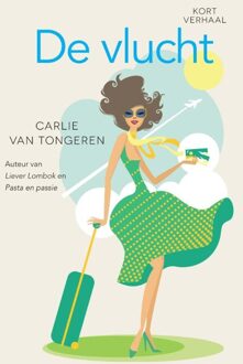 De vlucht - eBook Carlie van Tongeren (9401901120)