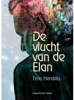 De vlucht van de Elan - Boek Timo Hendriks (9078761598)