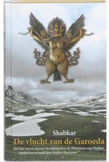 De vlucht van de Garoeda - Boek Shabkar (906350098X)