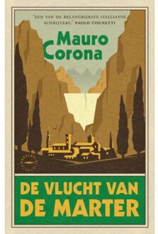 De Vlucht Van De Marter - Mauro Corona