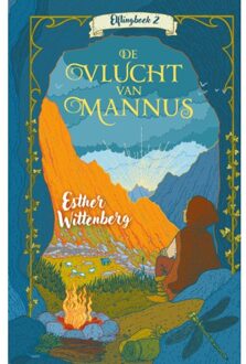 De Vlucht Van Mannus - Elflingboek - Esther Wittenberg
