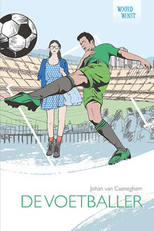 De voetballer - Boek Johan van Caeneghem (9086963021)