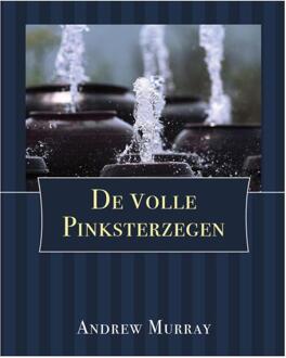 De Volle Pinksterzegen - (ISBN:9789066592391)