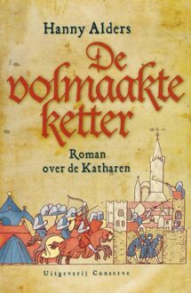 De volmaakte ketter - Hanny Alders - ebook