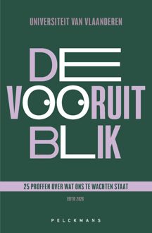 De vooruitblik -  Universiteit van Vlaanderen (ISBN: 9789465302799)