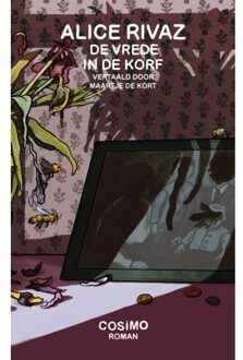 De Vrede In De Korf - Alice Rivaz