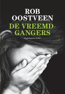 De vreemdgangers - Boek Rob Oostveen (9082603411)