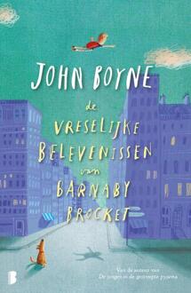 De Vreselijke Belevenissen Van Barnaby Brocket - John Boyne