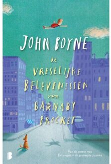 De Vreselijke Belevenissen Van Barnaby Brocket - John Boyne