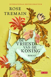 De vriend van de koning - eBook Rose Tremain (904452769X)