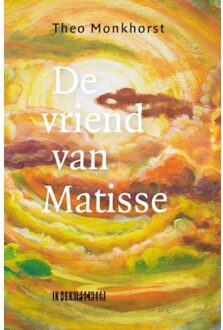 De Vriend Van Matisse - Theo Monkhorst