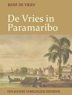 De Vries in Paramaribo -  René de Vries (ISBN: 9789460229404)