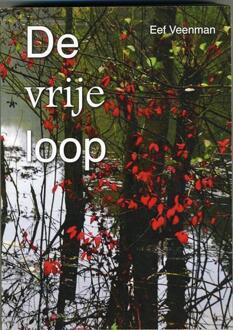 De vrije loop + Complement - Boek Eef Veenman (9082145308)