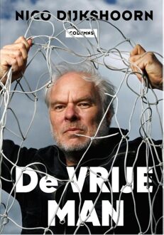 De vrije man - eBook Nico Dijkshoorn (9067973025)