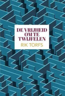 De vrijheid om te twijfelen - eBook Rik Torfs (9461314442)