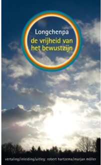 De vrijheid van het bewustzijn - Boek Longchenpa (9063501056)