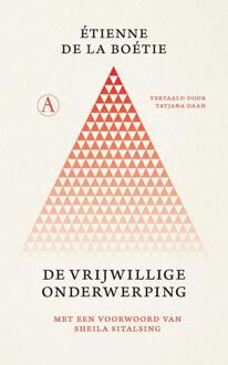 De vrijwillige onderwerping -  Étienne de La Boétie (ISBN: 9789025319328)