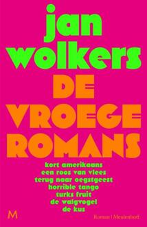 De vroege romans -  Jan Wolkers (ISBN: 9789089683908)
