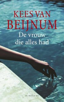 De vrouw die alles had - eBook Kees van Beijnum (9023490339)