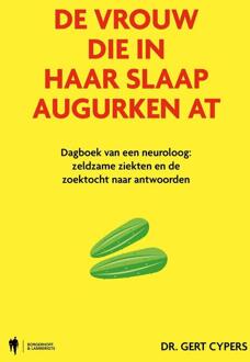 De vrouw die in haar slaap augurken at -  Gert Cypers (ISBN: 9789493429918)