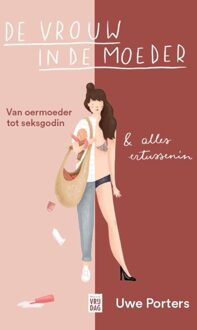 De vrouw in de moeder - Uwe Porters - ebook