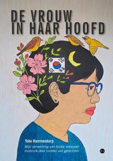 De vrouw in haar hoofd -  Yoko Hammendorp (ISBN: 9789465280813)
