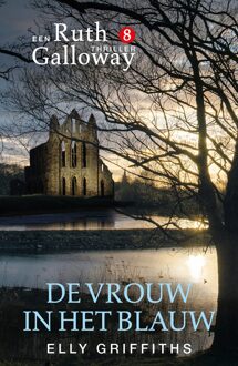 De vrouw in het blauw - Elly Griffiths - ebook