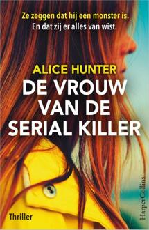 De vrouw van de serial killer -  Alice Hunter (ISBN: 9789402714883)