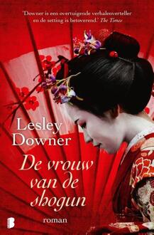 De vrouw van de shogun -  Lesley Downer (ISBN: 9789059901605)