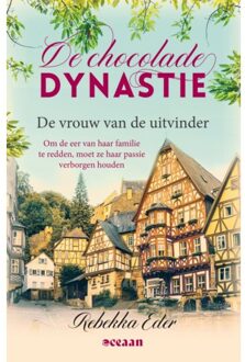 De Vrouw Van De Uitvinder - De Chocolade Dynastie - Rebekka Eder