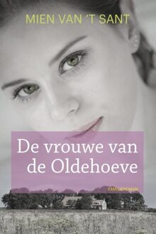 De vrouwe van de Oldehoeve - eBook Mien van 't Sant (9020534084)