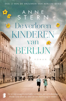 De vrouwen van Berlijn 2 - De verloren kinderen van Berlijn -  Anne Stern (ISBN: 9789402321982)