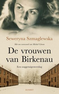 De vrouwen van Birkenau - Seweryna Szmaglewska - ebook