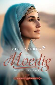 De vrouwen van David 1 - Moedig -  Mesu Andrews (ISBN: 9789029739733)