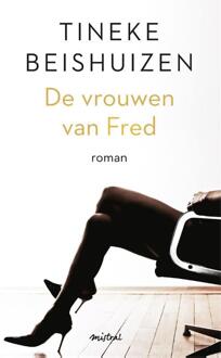 De vrouwen van Fred - Boek Tineke Beishuizen (9044351877)