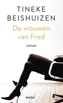 De vrouwen van Fred - eBook Tineke Beishuizen (9048818435)