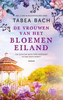 De Vrouwen Van Het Bloemeneiland - Het Bloemeneiland - Tabea Bach